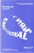 Cover: Emotional Turn?! - &Ouml;sterreichisches Museum f&uuml;r Volkskunde