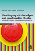 Cover: Vom Umgang mit schwierigen und gewaltbereiten Klienten - BALANCE Buch + Medien Verlag