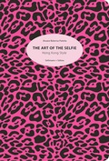 Cover: The Art of the Selfie - Seltmann Publishers GmbH