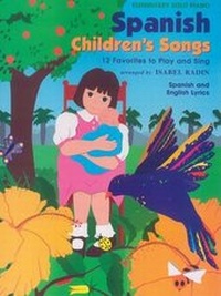 Abbildung von: Spanish Children's Songs - Warner Bros. Publications Inc.,U.S.