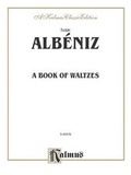 Cover: A Book of Waltzes - Warner Bros. Publications Inc.,U.S.