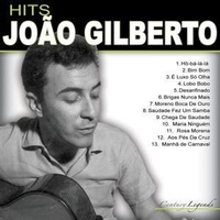 Enlarge image Cover: Hits-Joao Gilberto - Galileo Music Communication GmbH / Fürstenfeldbrück