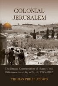 Enlarge image Cover: Colonial Jerusalem - Syracuse University Press