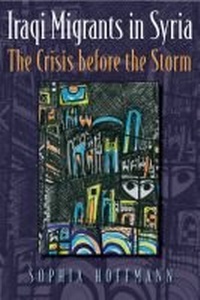 Enlarge image Cover: Iraqi Migrants in Syria - Syracuse University Press