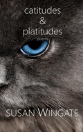 Cover: Catitudes & Platitudes - Roberts Press