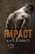 Cover: Impact (the Fight for Life Series Book 2) - Kate Sterritt