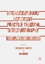 Cover: Interdisciplinary Reflective Practice through Duoethnography - Palgrave MacMillan