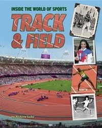 Enlarge image Cover: Track and Field - Mason Crest Publishers