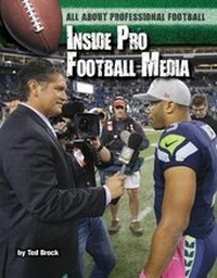 Enlarge image Cover: Inside Pro Football Media - Mason Crest Publishers