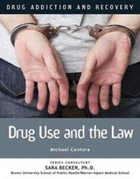 Enlarge image Cover: Drug Use and the Law - Mason Crest Publishers