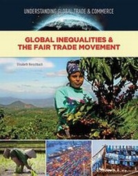 Abbildung von: Global Inequalities and The Fair Trade Movement - Mason Crest Publishers