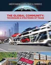 Abbildung von: The Global Community: Techniques and Strategies of Trade - Mason Crest Publishers