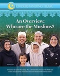 Cover: An Overview Who Are Muslims - Mason Crest Publishers