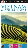 Cover: DK Eyewitness Travel Guide Vietnam and Angkor Wat - DK Eyewitness Travel