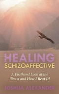 Cover: Healing Schizoaffective - Balboa Press