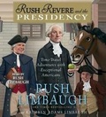 Cover: Rush Revere and the Presidency - SIMON & SCHUSTER AUDIO