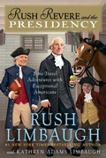 Cover: Rush Revere and the Presidency - Threshold Editions