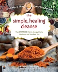 Cover: The Simple, Healing Cleanse - Fair Winds Press