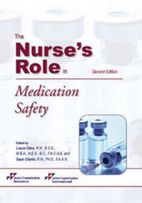 Enlarge image Cover: The Nurse's Role in Medication Safety - Joint Commission Resources