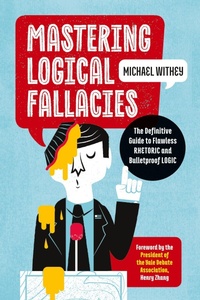 Enlarge image Cover: Mastering Logical Fallacies - Callisto Media Inc.