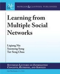 Enlarge image Cover: Learning from Multiple Social Networks - Morgan and Claypool Life Sciences