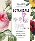 Cover: Classic Sketchbook: Botanicals - Rockport Publishers