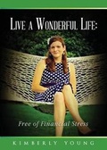 Cover: Live a Wonderful Life - Tate Publishing & Enterprises