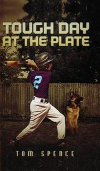 Enlarge image Cover: Tough Day at the Plate - Tate Publishing & Enterprises