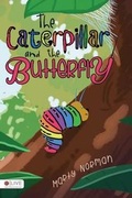Cover: The Caterpillar and the Butterfly - Tate Publishing & Enterprises