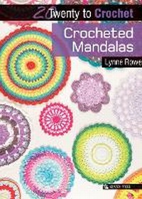 Enlarge image Cover: 20 to Crochet: Crocheted Mandalas - Search Press Ltd