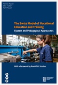 Cover: The Swiss Model of Vocational Education and Training - hep verlag