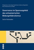 Cover: Governance im Spannungsfeld des schweizerischen Bildungsf&ouml;deralismus - hep verlag
