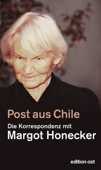 Enlarge image Cover: Post aus Chile - Das Neue Berlin
