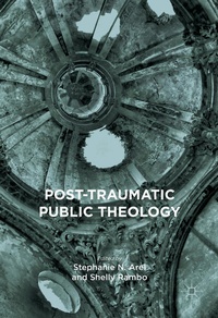 Enlarge image Cover: Post-Traumatic Public Theology - Palgrave Macmillan