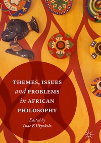 Enlarge image Cover: Themes, Issues and Problems in African Philosophy - Palgrave Macmillan