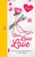 Cover: Langenscheidt Love  Love  Love - Lekt&uuml;re in deutscher und englischer Sprache - Langenscheidt