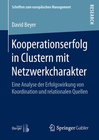 Abbildung von: Kooperationserfolg in Clustern mit Netzwerkcharakter - Springer Gabler