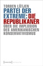 Cover: Partei der Extreme: Die Republikaner - transcript