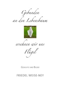 Enlarge image Cover: Gebunden an den Lebensbaum - Books on Demand