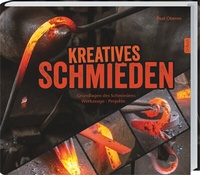 Abbildung von: Kreatives Schmieden - Landwirtschaftsverlag