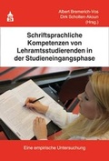 Cover: Schriftsprachliche Kompetenzen von Lehramtsstudierenden in der Studieneingangsphase - wbv Media