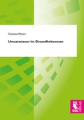 Cover: Umsatzsteuer im Gesundheitswesen - Josef Eul Verlag