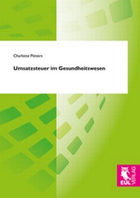 Abbildung von: Umsatzsteuer im Gesundheitswesen - Josef Eul Verlag