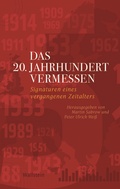 Cover: Das 20. Jahrhundert vermessen - Wallstein