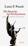 Cover: Die Sprache der Eroberinnen - Wallstein