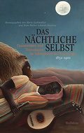 Cover: Das n&auml;chtliche Selbst - Wallstein