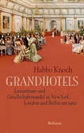 Cover: Grandhotels - Wallstein