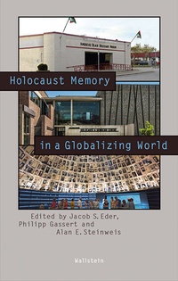 Enlarge image Cover: Holocaust Memory in a Globalizing World - Wallstein