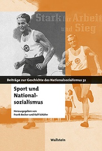 Abbildung von: Sport und Nationalsozialismus - Wallstein