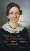 Cover: Die&szlig; schreibt Dir aus liebendem Herzen - Wallstein